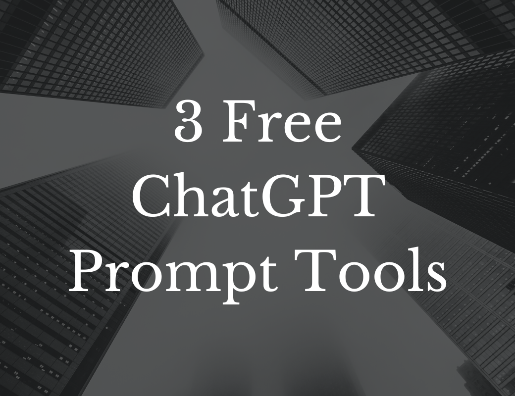 Elevate Your ChatGPT Experience With These Prompt Tools