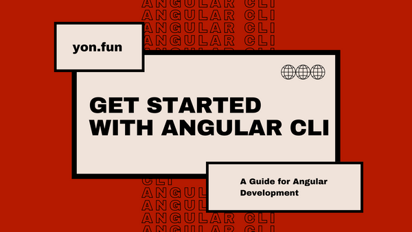 Get Started with Angular CLI