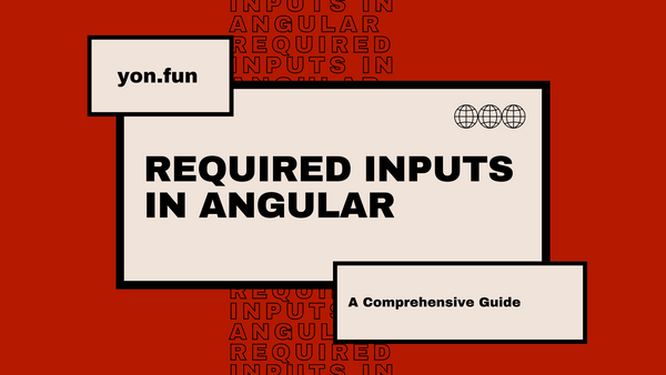 Required Inputs in Angular: A Comprehensive Guide