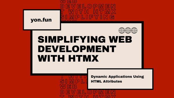 https://yon.fun/content/images/size/w600/2023/08/Simplifying-Web-Development-with-HTMX.png